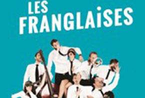 Invitations pour le spectacle musical Les franglaises