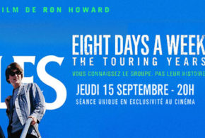 Places de cinéma pour The Beatles Eight days a week