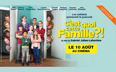 Places de cinéma pour le film C'est quoi cette famille