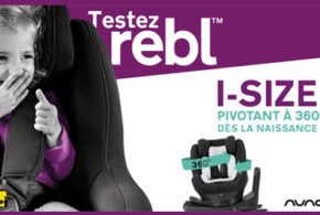 Test produit, Siège iSize Rebl Nuna