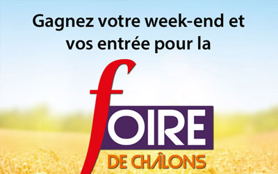 Week-end VIP pour 2 à la Foire de Châlons