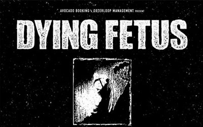 Invitations pour le concert de Dying Fetus