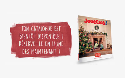 Catalogue JouéClub Noël 2016 gratuit