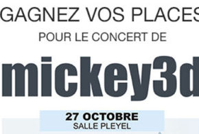 Concours gagnez des invitations pour le concert de Mickey 3D