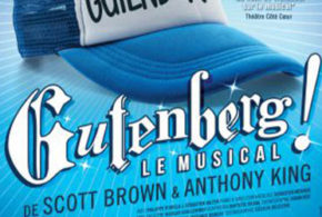 Concours gagnez des invitations pour le spectacle Gutenberg Le musical