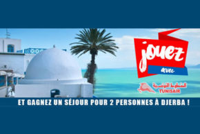 Concours gagnez un voyage pour 2 à Djerba en Tunisie