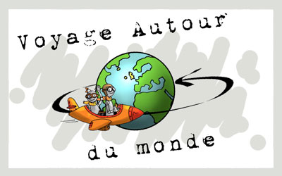 Gagnez un voyage pour 2 autour du monde