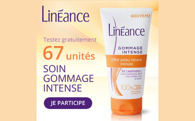 Test produit, Gommage intense Linéance