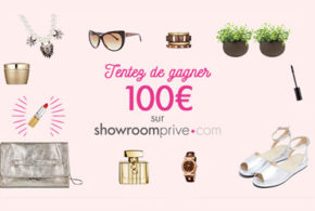Concours gagnez 10 bons d'achat Showroomprivé de 100 euros