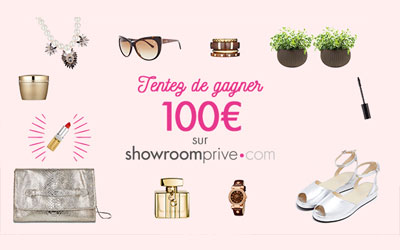 Concours gagnez 10 bons d'achat Showroomprivé de 100 euros