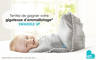 Concours gagnez des gigoteuses Swaddle Up