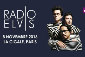 Concours gagnez des invitations pour le concert Radio Elvis