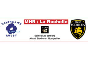 Concours gagnez des invitations pour le match de rugby Montpellier La Rochelle