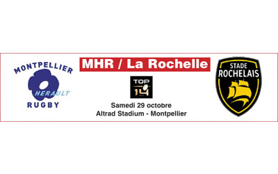 Concours gagnez des invitations pour le match de rugby Montpellier La Rochelle