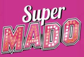 Concours gagnez des invitations pour le spectacle Super Mado