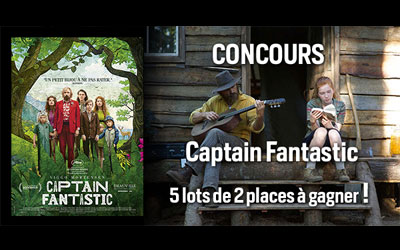 Concours gagnez des places de cinéma pour le film Captain Fantastic