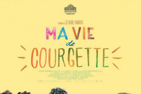 Concours gagnez des places de cinéma pour le film Ma vie de courgette