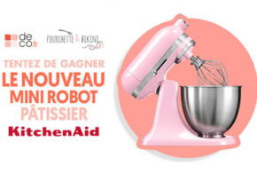 Concours gagnez un robot pâtissier KitchenAid