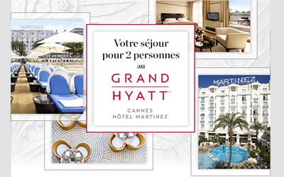 Concours gagnez un séjour pour 2 à l'hôtel 5 Grand Hyatt Cannes Hôtel Martinez