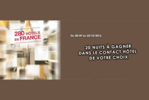 Concours gagnez un séjour pour 2 dans le Contact Hôtel au choix