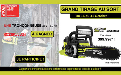 Concours gagnez une tronçonneuse Ryobi