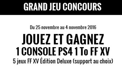 Concours gagnez 1 console de jeux PS4 + 1 jeu vidéo FF XV