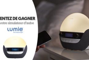 Concours gagnez 1 simulateur d'aube Lumie Luxe