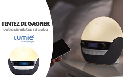 Concours gagnez 1 simulateur d'aube Lumie Luxe