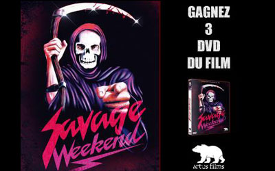 Concours gagnez 3 DVD du film Savage Weekend