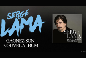 Concours gagnez 5 albums CD Où sont passés les Rêves de Serge Lama