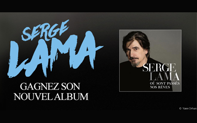 Concours gagnez 5 albums CD Où sont passés les Rêves de Serge Lama