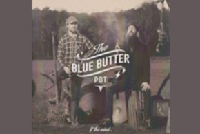 Concours gagnez des albums CD If The Wind... de The Blue Butter Pot