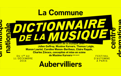 Concours gagnez des invitations pour le spectacle Dictionnaire de la musique