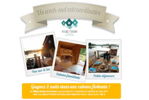 Concours gagnez un week-end pour 4 dans une cabane flottante