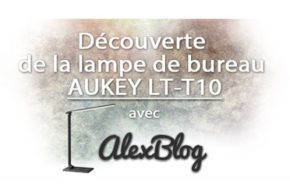 Concours gagnez une lampe de bureau AUKEY LT-T10