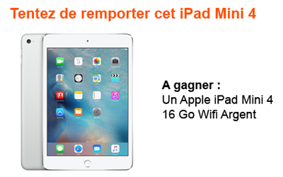 Concours gagnez une tablette Apple iPad Mini 4 16 Go Wifi Argent