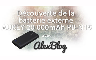 Concours gagnez 1 batterie externe AUKEY