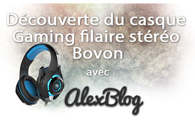 Concours gagnez 1 casque Gaming filaire stéréo Bovon