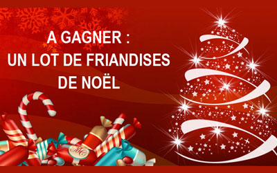 Concours gagnez 1 lot de friandises de Noël