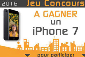 Concours gagnez 1 smartphone iPhone 7 de 769 euros