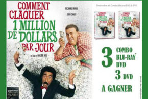 Concours gagnez 3 Blu-ray DVD du film Comment Claquer 1 Million de Dollars par Jour
