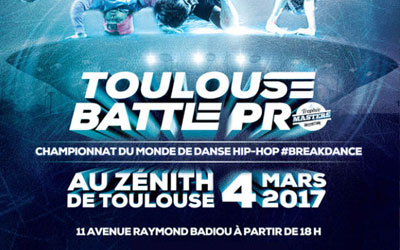 Concours gagnez des invitations pour la compétition de danse Toulouse Battle Pro