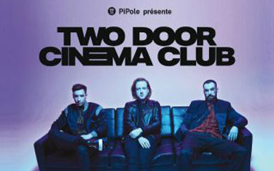 Concours gagnez des invitations pour le concert des Two Door Cinema Club