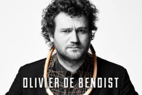 Concours gagnez des invitations pour un spectacle de Olivier de Benoist