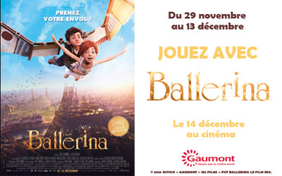 Concours gagnez des places de cinéma pour le film Ballerina