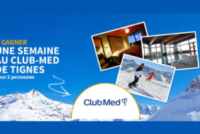 Concours gagnez un séjour d'une semaine pour 2 au Club Med de Tignes