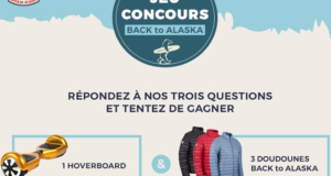 Concours gagnez 1 hoverboard et 3 doudounes Back To Alaska