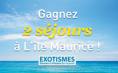 Concours gagnez 2 voyages pour 2 personnes à l'Ile Maurice