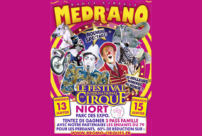 Concours gagnez 3 pass famille pour la tournée du cirque Médrano