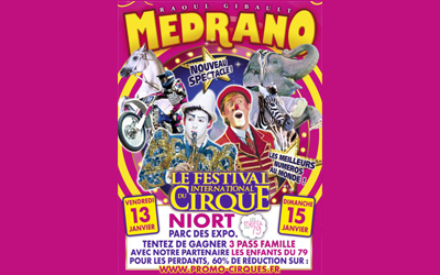 Concours gagnez 3 pass famille pour la tournée du cirque Médrano